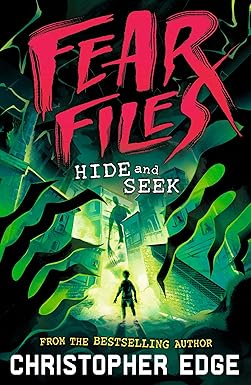 Fear Files: Hide & Seek